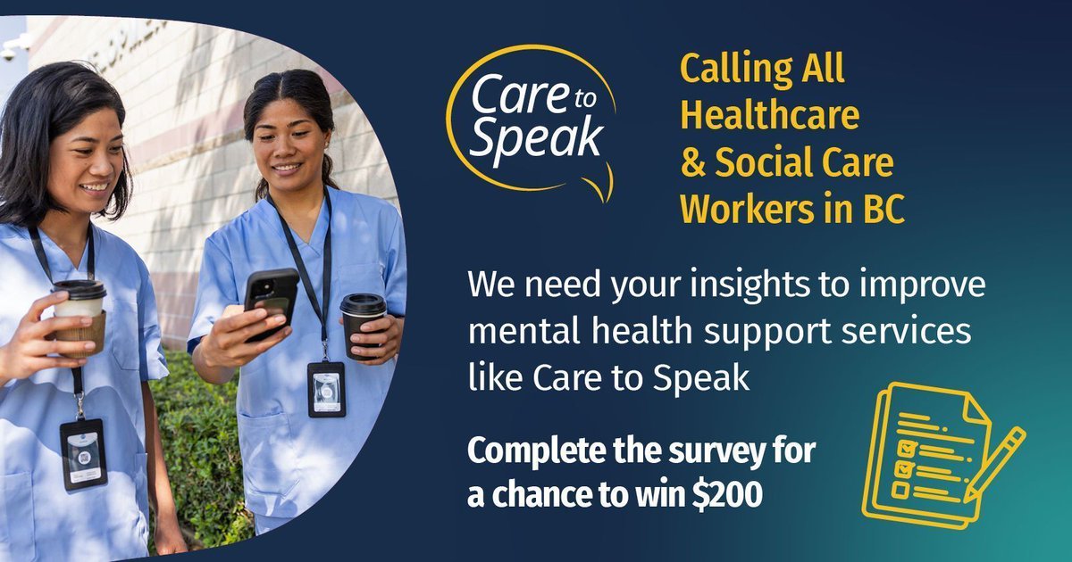 Are you a BC healthcare or social care professional? Help provide insights to improve Care to Speak, a mental health support service for professionals in your industry! Complete this survey for a chance to win a $200 prize: buff.ly/qWmxflb