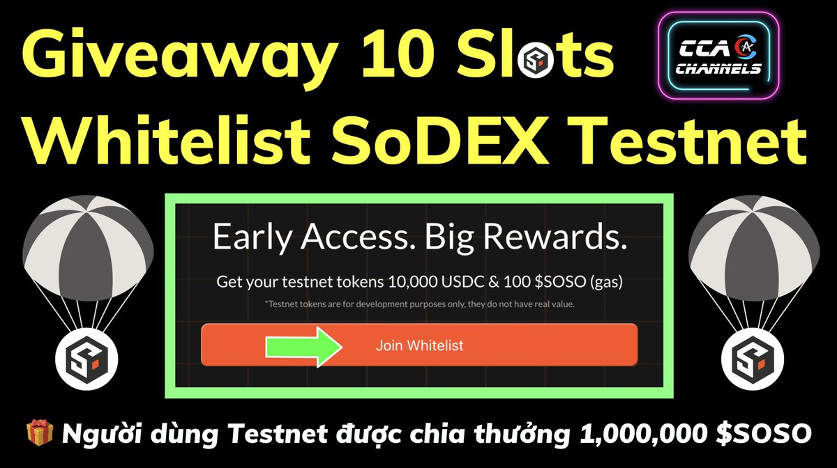 Giveaway 10 slot Whitelist Testnet dự án SoDEX

🎁Người dùng tham gia Testnet <a href="/sodex_official/">SoDEX</a> sẽ được chia pool thưởng 1,000,000 Token $SOSO

⌛️Thời gian: 10h 17/7 - 10h 19/7

Các bước tham gia
1️⃣ Follow @SoDEX_Official &amp; <a href="/CCA_Channels/">CCA Channels</a> 

2️⃣ Join TG: t.me/+oHKgVKhRsYhkO…