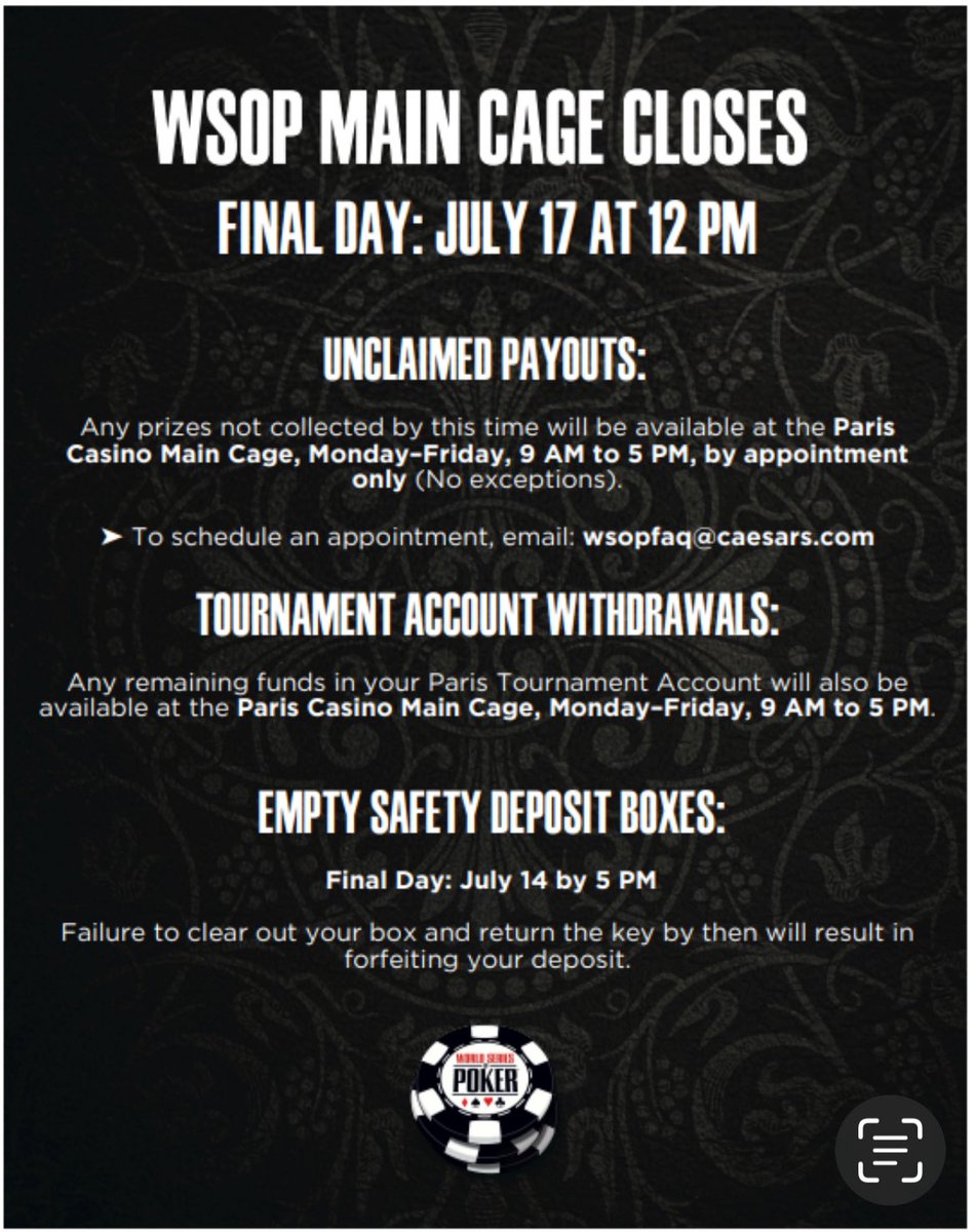 WSOP's tweet image. A reminder to players, the deadline to collect any remaining payouts is tomorrow at 12:00pm
Otherwise, you’ll need to set up an appointment at the Paris Main Cage