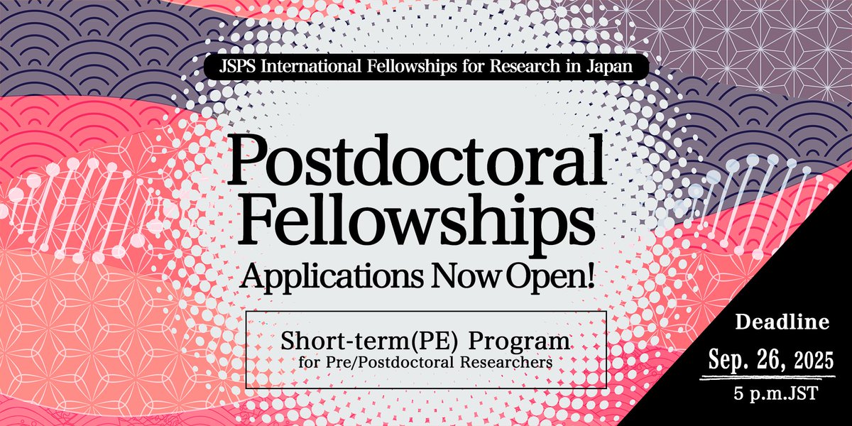 Applications are now open for FY2026 Postdoctoral Fellowships (Short-term (PE)(1st)). Please submit your application forms via Japanese host institutions to the JSPS Electronic Application System.
🕔Deadline: Sep. 26, 5 p.m. (JST)
🔗jsps.go.jp/english/e-fell…
#fellowship #postdocs