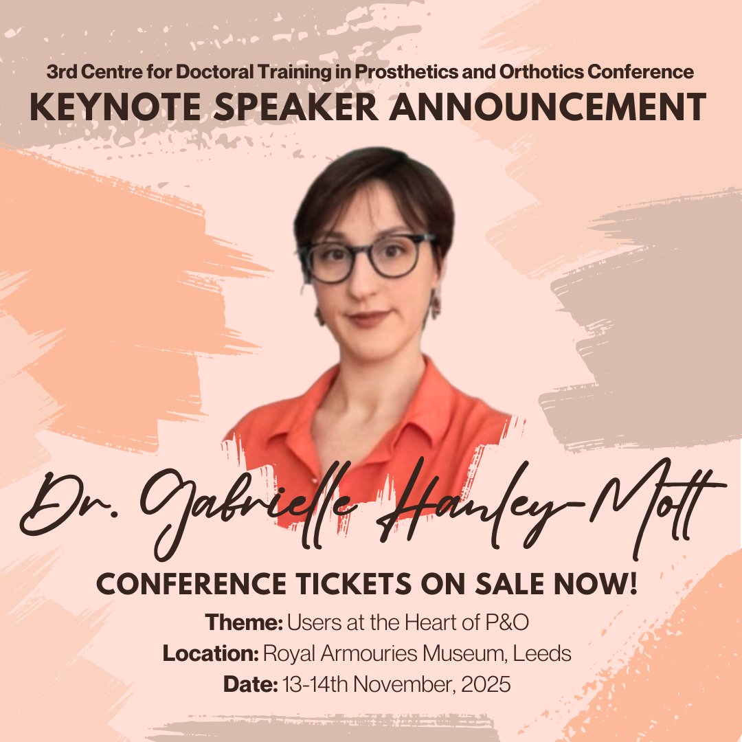 CDTPandOSociety's tweet image. 🎤 Excited to welcome Dr. Gabrielle Hanley-Mott as a keynote at the 3rd CDT in P&O Conference – "Users at the Heart of P&O."
📅 Submit abstracts by 21 July: forms.gle/PGKaPxz1LJ9x9e…
🎟️ Tickets: shop.salford.ac.uk/conferences-an…
#CDTPandO2025