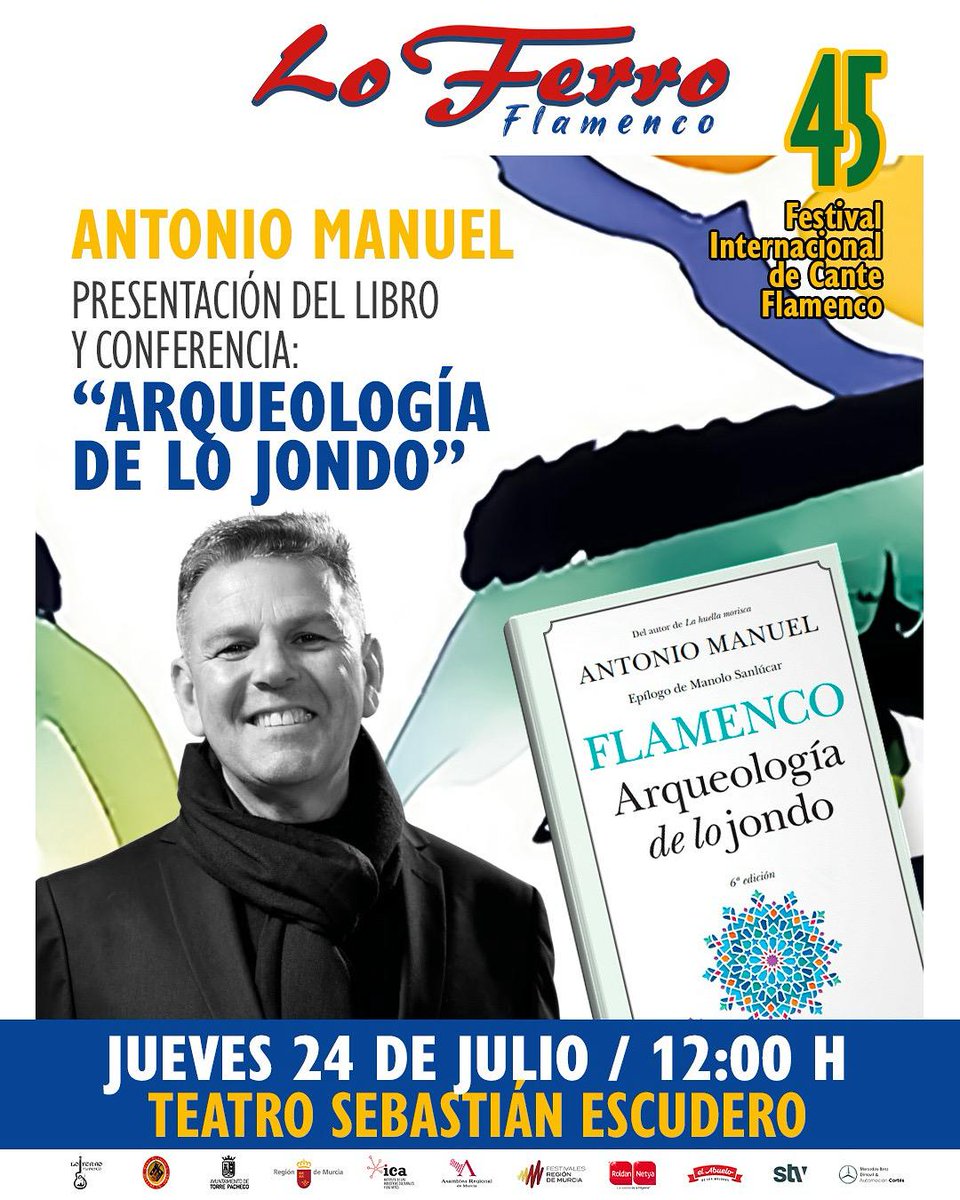 El Levante también es Flamenco. Y por eso me siento muy honrado por participar en el Festival Internacional de Lo Ferro en Murcia para beber la jondura de sus manantiales. Será el jueves 24 de julio, a las 12h. Allí te espero. Corre la voz 
Salud y aire!!