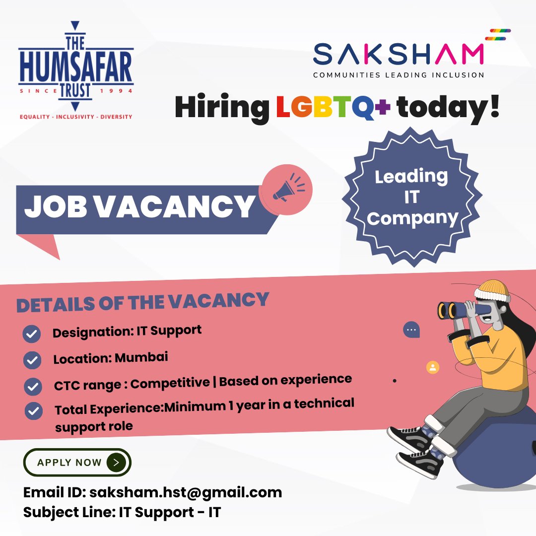 The Humsafar Trust (@humsafartrust) on Twitter photo Now hiring IT Support – LGBTQ+ candidates encouraged to apply
Location: Kurla, Mumbai
Min 1 yr exp | IT/CS background
Skills: Windows/macOS, Active Directory, network support
Apply: saksham.hst@gmail.com
Sub: Application for IT Support – IT
#LGBTQJobs #ITSupport Now hiring IT Support – LGBTQ+ candidates encouraged to apply
Location: Kurla, Mumbai
Min 1 yr exp | IT/CS background
Skills: Windows/macOS, Active Directory, network support
Apply: saksham.hst@gmail.com
Sub: Application for IT Support – IT
#LGBTQJobs #ITSupport