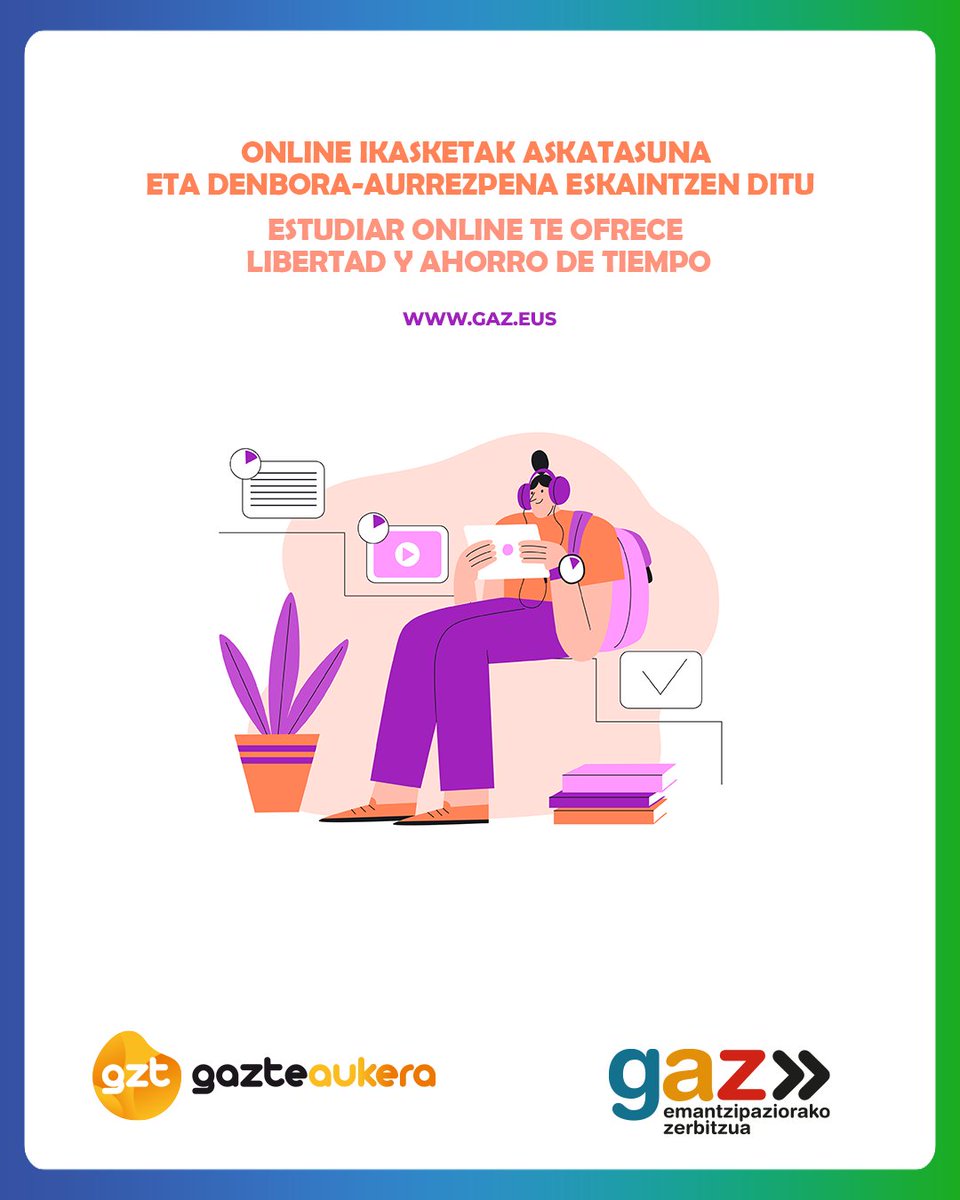 Online ikastea pentsatzen ari zara?
GAZen, abantailak eta desabantailak dakartzagu erabaki informatua har dezazun!
labur.eus/syvjcq13
#GAZ #ikasketak #prestakuntza #estudios #formacion