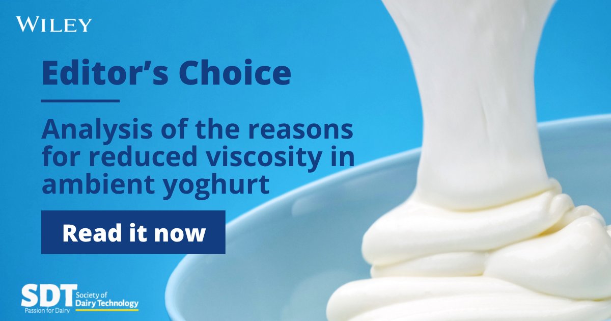 Editor's Choice!

Don't miss our editor's choice article on the reasons for reduced viscosity in ambient yoghurt.

➡️ Find out more: ow.ly/r2ZZ50Woi0J