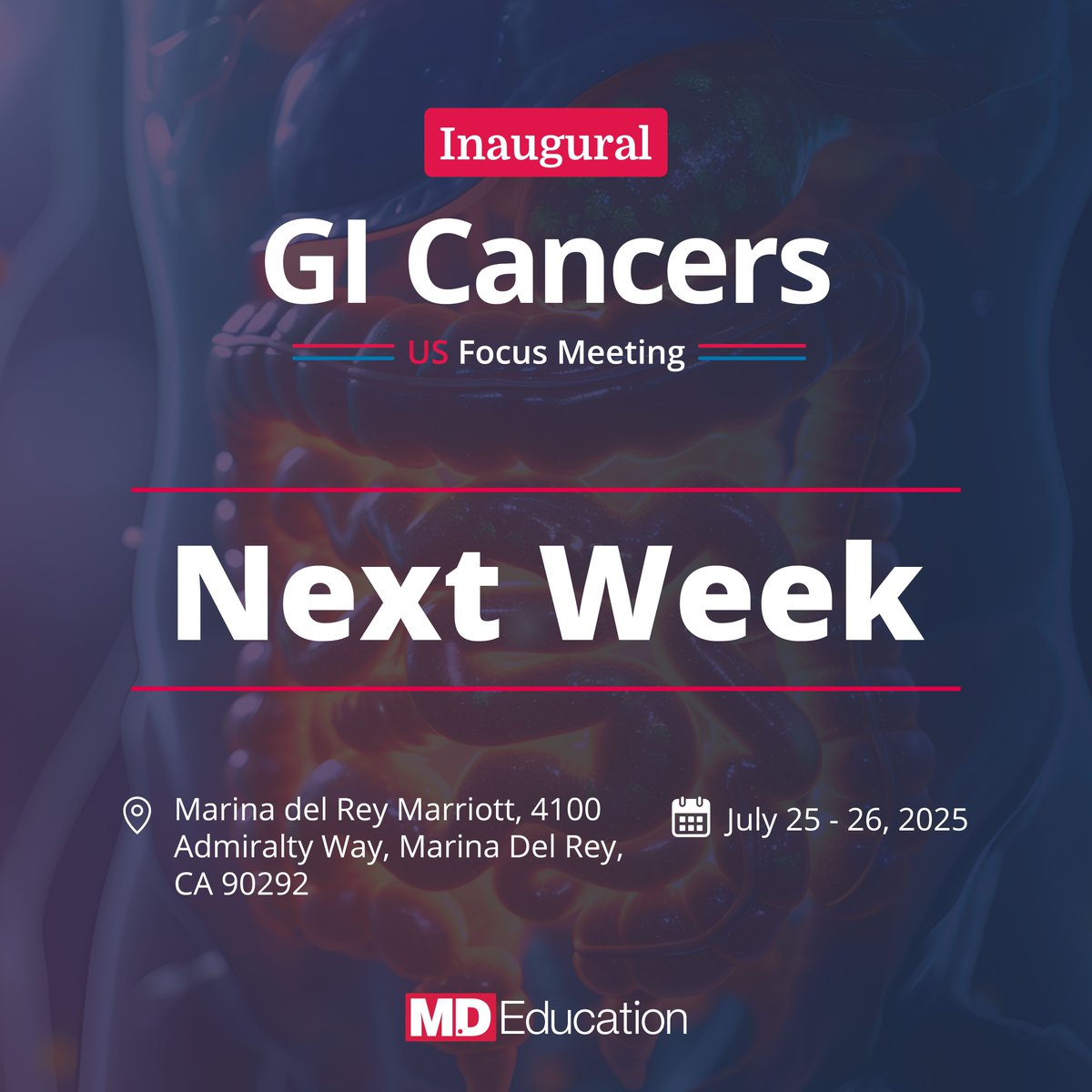 _MDEducation's tweet image. 📣 Just one week to go!
The GI Cancers US Focus Meeting 2025, taking place July 25–26 at the Marina del Rey Marriott, will bring together over 30 expert faculty to explore key challenges and breakthroughs in GI malignancies.
Chaired by:
▪️Eileen M. O’Reilly, MD – Memorial…