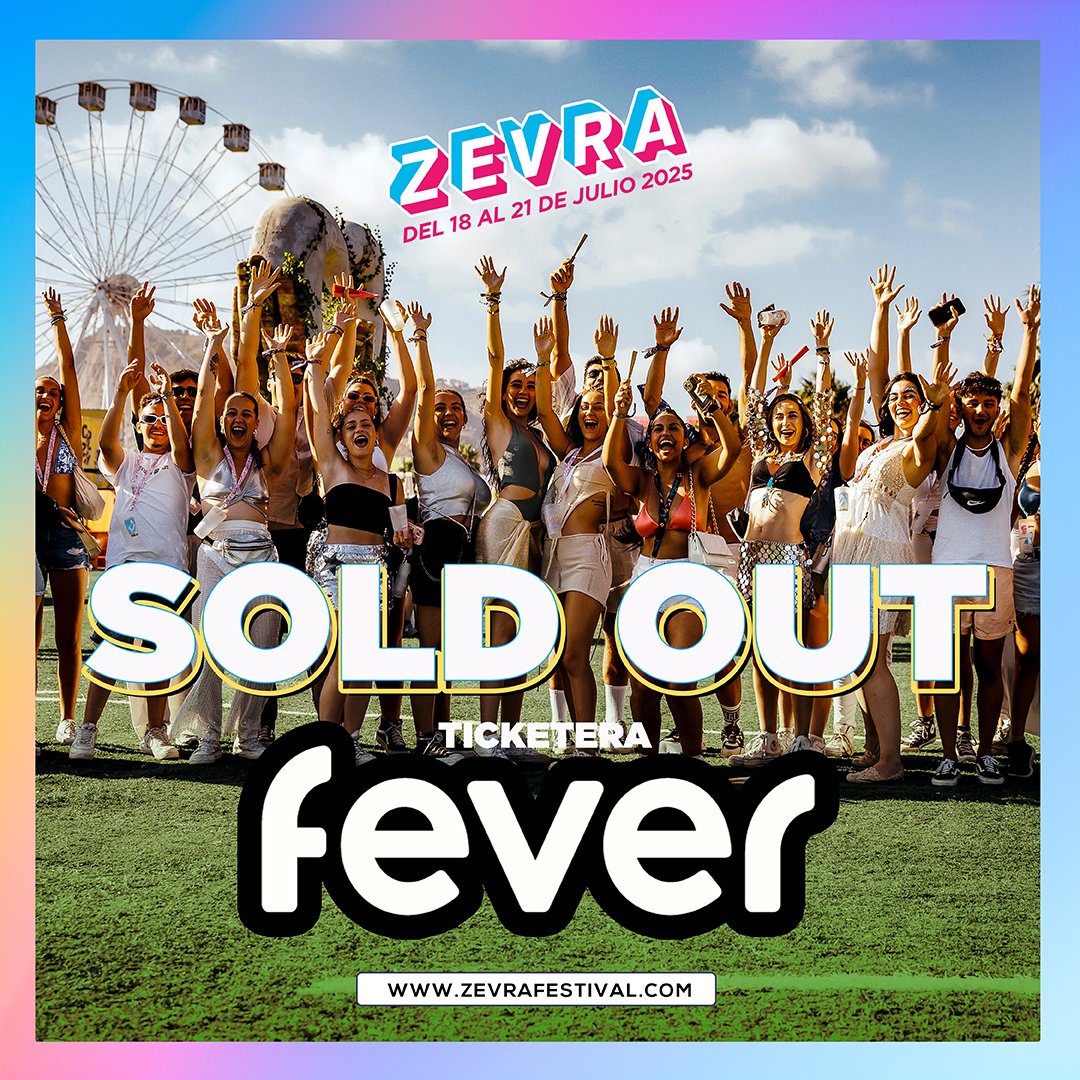 FEVER SOLD OUT 🚨

Hoy JUEVES, última oportunidad: la venta cierra a las 23:59.

Mañana empieza Zevra. ¿Tienes tu entrada?

Valida ya y recoge tu pulsera 👉 zevrafestival.com