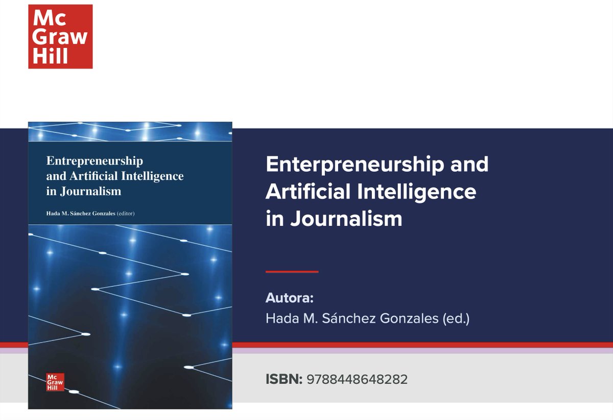 Hada Sánchez (@hadamsg) on Twitter photo ¡Feliz de compartir que Entrepreneurship and AI in Journalism ya está publicado! Tuve el privilegio de liderar este proyecto editado por McGraw Hill, con prólogo de <a href="/jeffjarvis/">Jeff (Gutenberg Parenthesis) Jarvis</a> Una visión internacional sobre cómo la #IA transforma el emprendimiento labprocom.es/publicado-el-l… ¡Feliz de compartir que Entrepreneurship and AI in Journalism ya está publicado! Tuve el privilegio de liderar este proyecto editado por McGraw Hill, con prólogo de <a href="/jeffjarvis/">Jeff (Gutenberg Parenthesis) Jarvis</a> Una visión internacional sobre cómo la #IA transforma el emprendimiento labprocom.es/publicado-el-l…