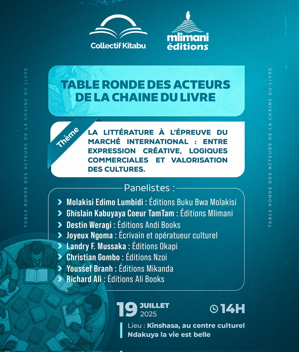 #Kinshasa: Le 19 |07| 2025, le Collectif <a href="/ekitabu/">eKitabu</a> et nos Éditions vous convient à une table ronde sur le thème : "La littérature à l'épreuve du marché international ".

Une occasion d'enrichir son savoir et développer son réseau  avec d'autres acteurs du livre.

Venez nombreux !