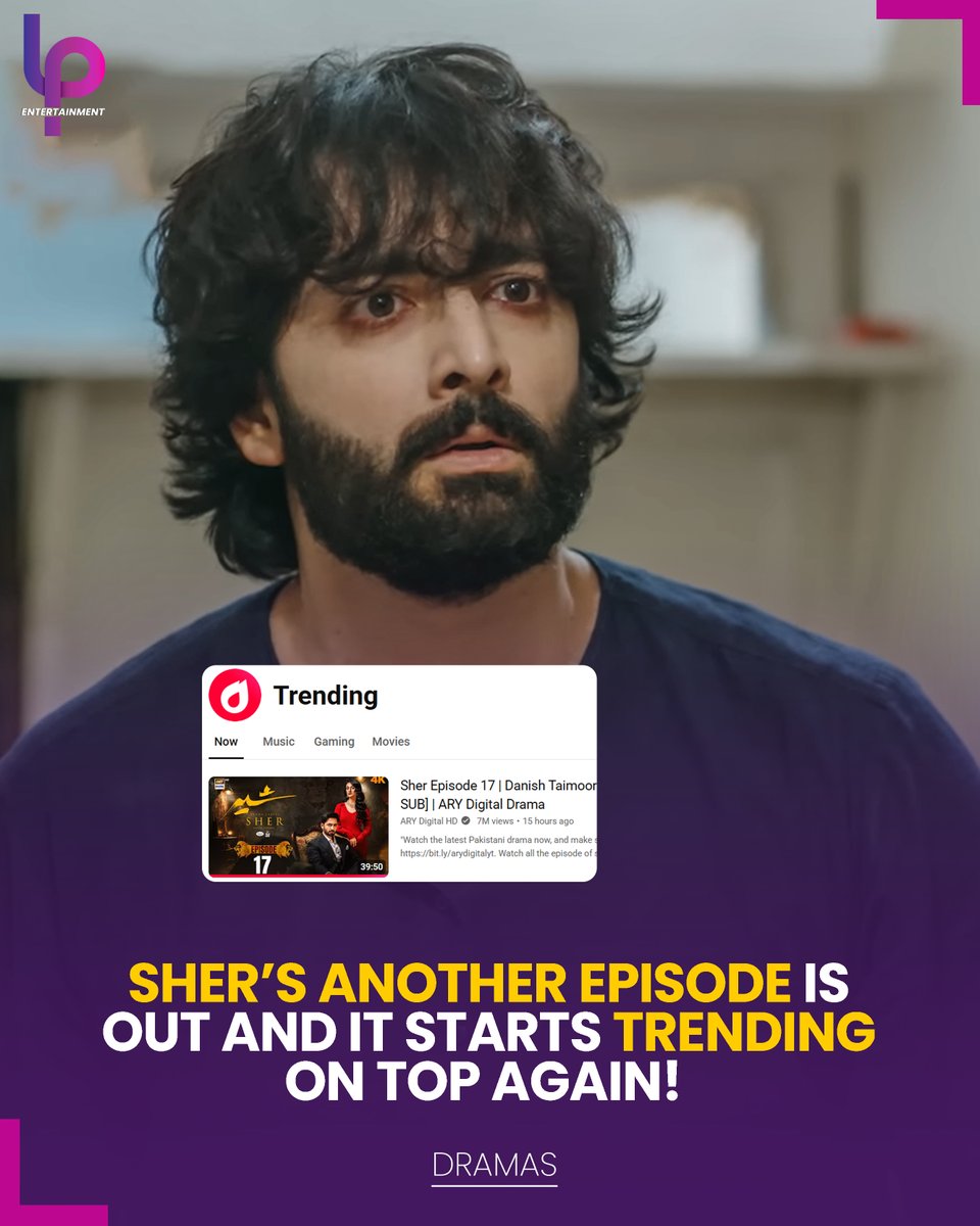 LP_Entertainmnt's tweet image. 17 out of 17! All the episodes of Sher have trended on YouTube, and its latest episode, no. 17, is no different, topping the YouTube trending charts again. 馃敟馃檶
#SherDrama #DanishTaimoor #SarahKhan #LPEntertainment