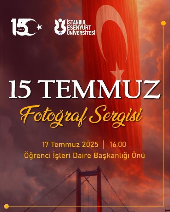 15 Temmuz Fotoğraf Sergisi

17 Temmuz 2025 Perşembe günü saat 16.00’da, Öğrenci İşleri Daire Başkanlığı önünde sergilenecek olan *“15 Temmuz Fotoğraf Sergisi”*nin Açılış Töreni’ne katılımlarınızı bekliyoruz.

Sergi, 15 Temmuz’un anlam ve önemini yansıtan karelerle sizleri