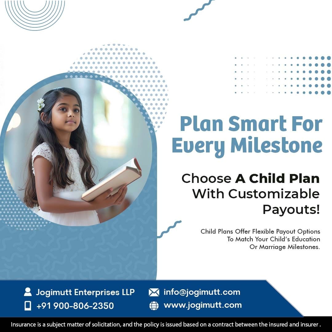 jogimuttent's tweet image. Secure your child’s future with a customizable child plan!
Flexible payouts for education &amp;amp; marriage, financial protection, and peace of mind
Start early and invest in their dreams today

#Jogimuttent #ChildPlan #ChildInsurance #SecureWithJogimutt #Jogimutt #Bangalore #Insure