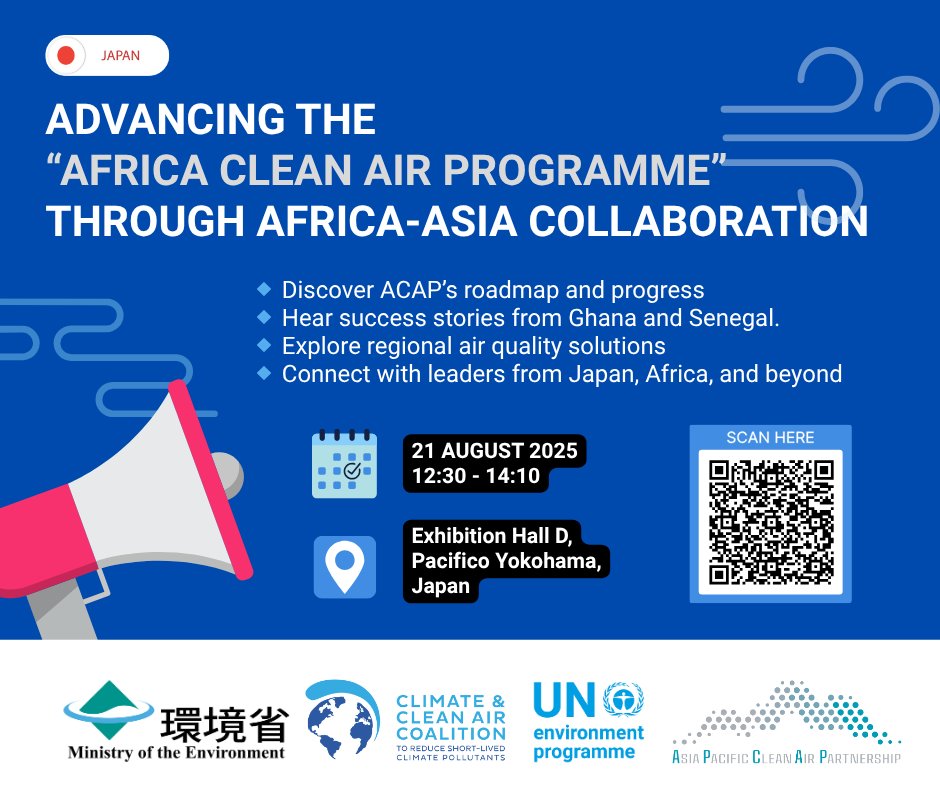 UNEP_AsiaPac's tweet image. 📢 This 21 August 2025, leaders from Africa and Asia will gather in Yokohama to push forward the Africa Clean Air Programme (ACAP) 🌍💨
🤝 Collaboration. 🌱 Innovation. 🌬️ Action.
📍 Exhibition Hall D, Pacifico Yokohama
🔗unep.org/events/confere… @MOEJ_Climate @CCACoalition @UNEP