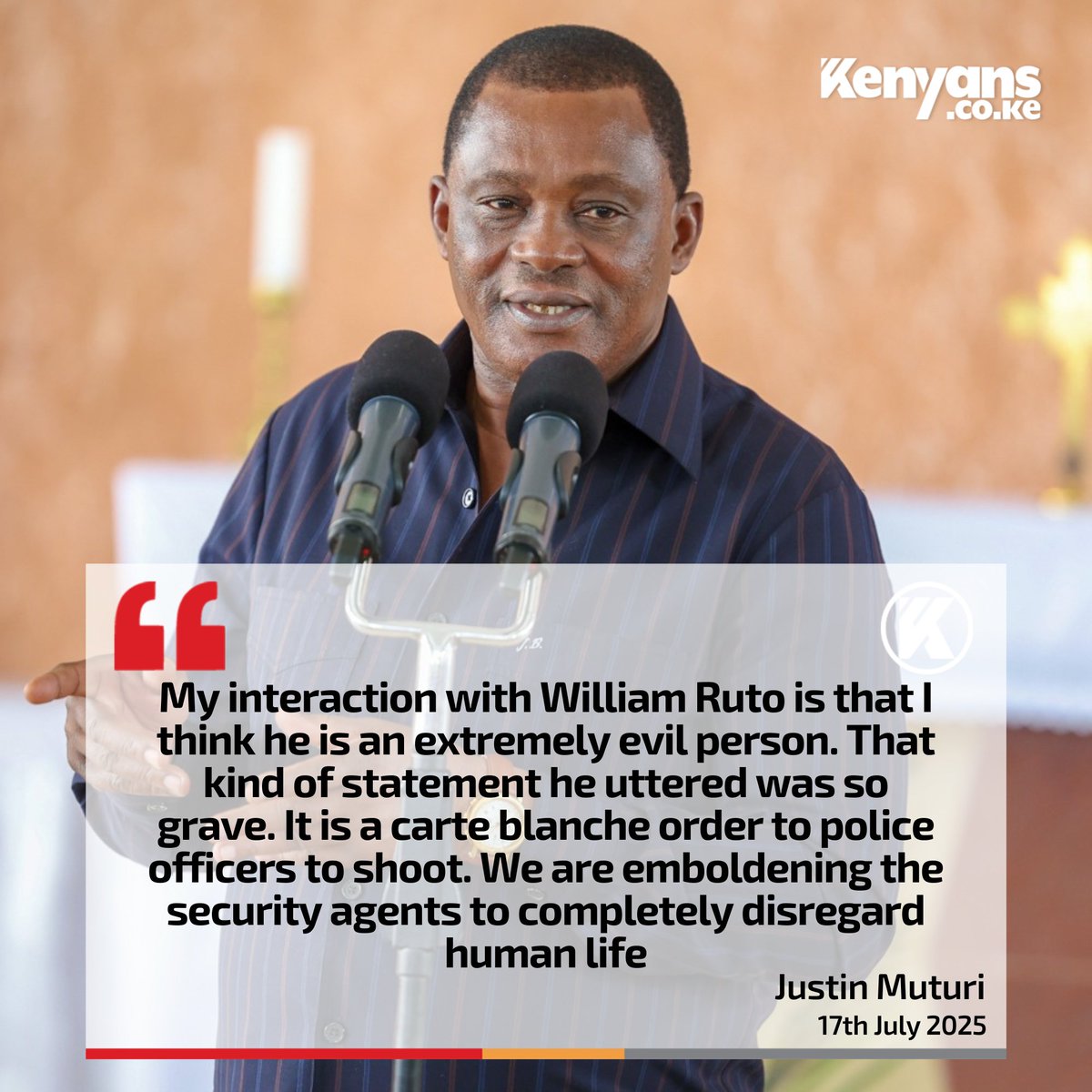 My interaction with William Ruto is that I think he is an extremely evil person - Justin Muturi