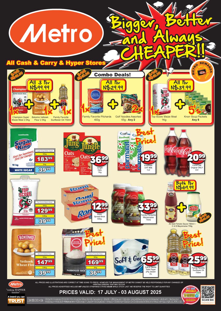 MetroNamibia's tweet photo. Are you ready for unbeatable savings with our latest deals? From groceries to household essentials, we’ve got everything you need at incredible prices. Valid from 17 July - 03 August 2025.
#MetroNamibia #MetroDeals #BiggerBetterAlwaysCheaper https://t.co/iVuTyON8AL
