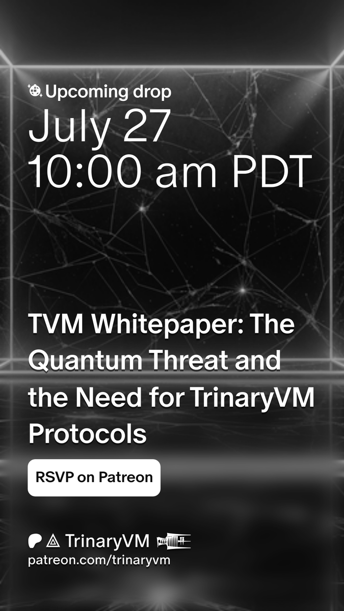 trinaryvm's tweet image. S1 E1 TrinaryVM Mystery Podcast
TVM Whitepaper: The Quantum Threat and the Need for TrinaryVM Protocols
