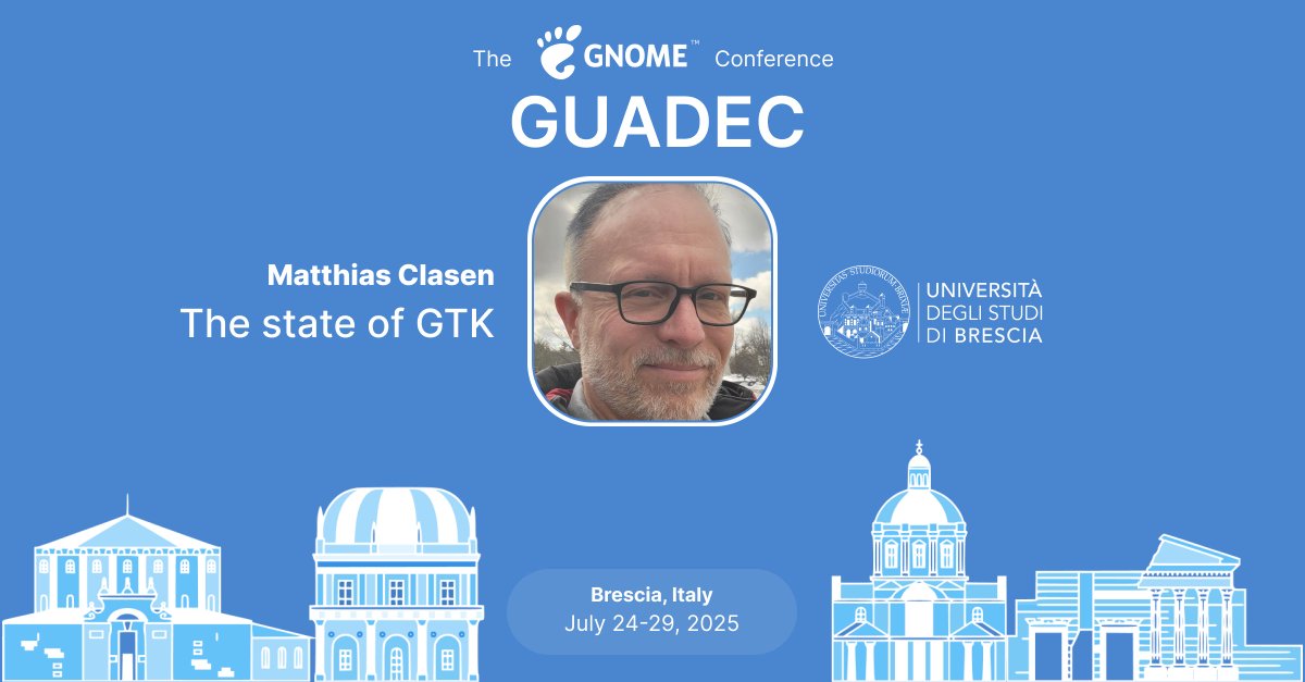 🧱 "The state of GTK"
with Matthias Clasen at #GUADEC2025
📅 24 July 🕒 14:15 CEST 📍 Brescia

🎯 What's new in GTK? Color mgmt, Android, text rendering &amp; more—plus what’s next for devs &amp; contributors.

🔗 events.gnome.org/event/259/cont…

#GTK #GNOME #Linux #FOSS