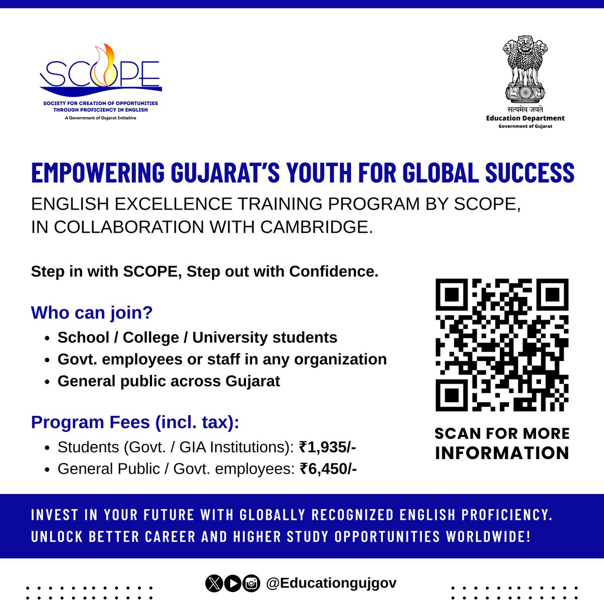 Empowering Gujarat’s Youth for Global Success!

Introducing: English Excellence Training Program – By SCOPE, in collaboration with Cambridge.

🌐 Visit: scopegujarat.org

Unlock the power of English. Elevate your confidence. Open doors to global opportunities!