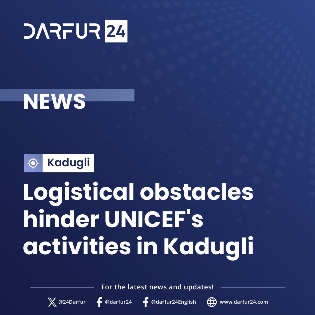 24Darfur's tweet image. Logistical obstacles hinder UNICEF’s activities in Kadugli
tinyurl.com/2y4p9jtv
#darfur24