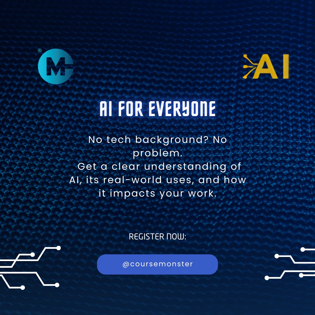 CourseMonster's tweet image. Curious about AI but don’t have a tech background? 🚫💻 No worries!
Learn how AI works, how it’s being used around you, and how it can empower your career.
✅ Easy to understand
✅ Real-world applications
✅ Perfect for beginners
👉 Register now: @coursemonster #AIForEveryone