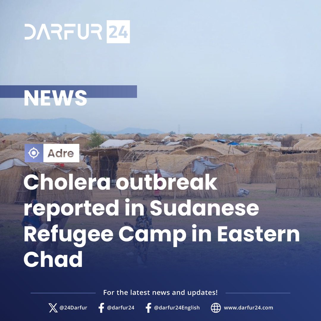 24Darfur's tweet image. Cholera outbreak reported in Sudanese Refugee Camp in Eastern Chad
tinyurl.com/3x8xxwdb
#darfur24