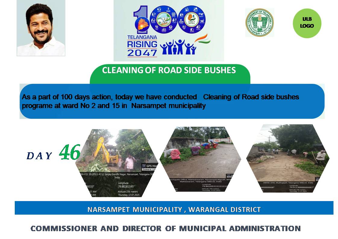 As a part of 100 days action, today we have conducted  Cleaning of Road side bushes programme at ward No.2 and ward no.15 in Narsampet municipality
<a href="/cdmatelangana/">C&DMA</a>

<a href="/SwachhBharatGov/">Swachh Bharat Urban</a>

<a href="/SBMU_Telangana/">SBM (U) TELANGANA</a>

<a href="/tgmepma/">TMEPMA</a>

#TelanganaRising #TG100DaysActionPlan