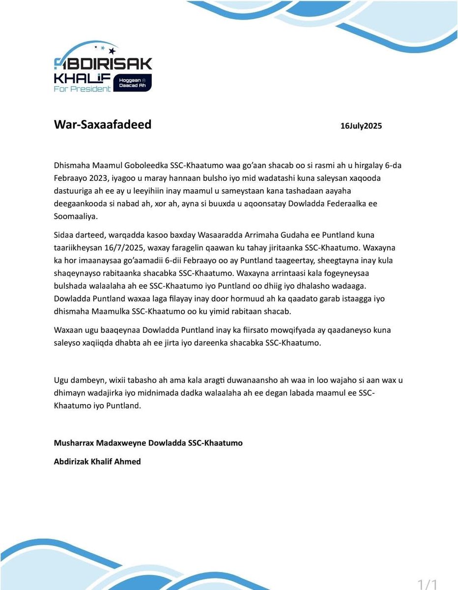 Puntlandmirror's tweet image. SSC-Khatumo presidential candidate and prominent politician Abdirisak Khalif has criticized the recent statement from the #Puntland Ministry of Interior, calling it a clear interference in the existence of SSC-Khatumo.
In his remarks, Khalif stated that the formation of…