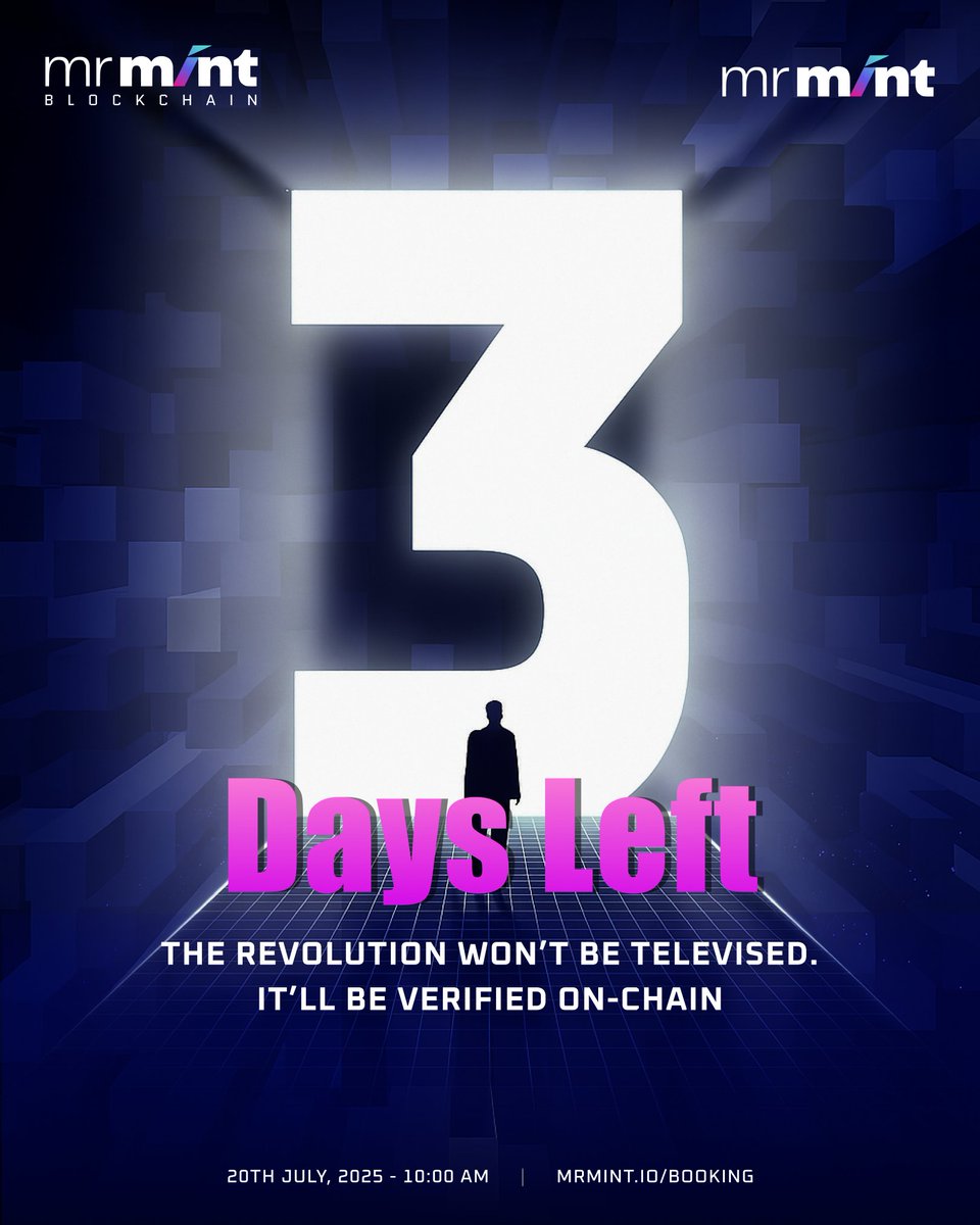 Just a few sunrises away from a tech transformation.

Experience the power of next-gen Blockchain like never before.

Book your tickets now, link in bio!

#Mrmint #MrmintBlockchain #Blockchain #countdown #Blockchain2025 #CountdownDay3 #SaveTheDate #ComingSoon #July20Drop