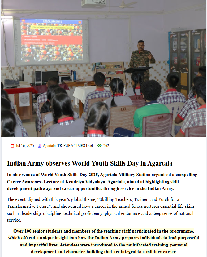 🇮🇳 On #WorldYouthSkillsDay 2025, Agartala Military Station organized a Career Awareness Lecture at KV school, #Agartala.
It highlighted career opportunities &amp; life skills gained through service in the #IndianArmy.
🌟 Empowering youth to build a disciplined, purpose-driven future.