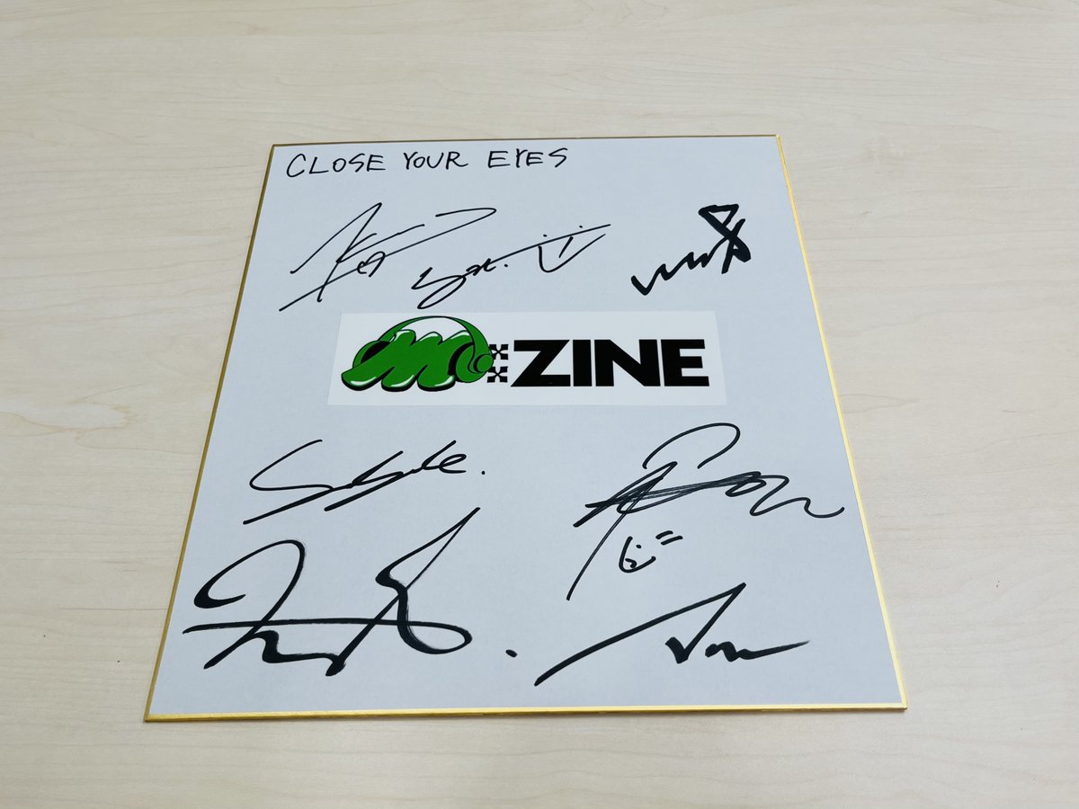 MZINE_tvasahi's tweet image. 🎵#𝗠𝗭𝗜𝗡𝗘 エンジン📕
特別編に登場する
#CLOSEYOUREYES(@CYE_JPOFFICIAL)の
サイン入り色紙を
抽選で1名様にプレゼント🎁✨
▼応募方法
➀@MZINE_tvasahi をフォロー
②この投稿をRP&lt;〆8/1(金)中&gt;
※当選は後日DMにて連絡
▼応募規約はこちら
tv-asahi.co.jp/mzine/present/