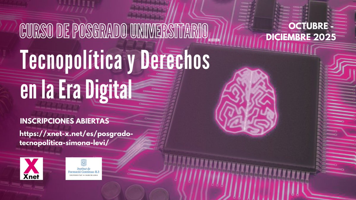 X_net_'s tweet image. ⌛ Últimas 6 plazas para la edición de 2025
🌟 Nuestro Posgrado
#Tecnopolítica y Derechos en la Era Digital
⚒️ Herramientas y estrategia en la Era de la Información
🏛️ Oct–Dic 25| @UB_IL3
🔴 2a ronda inscripciones hasta 25 julio
Siguiente ed. 2027.
xnet-x.net/es/posgrado-te…
