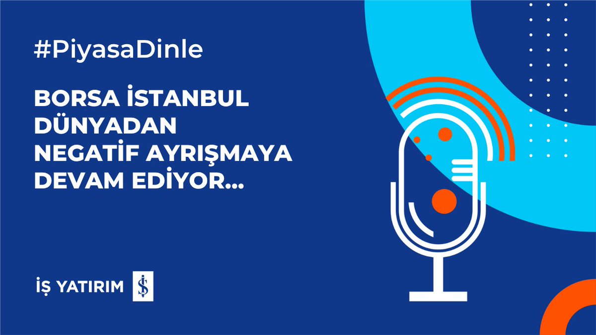 🔊#PiyasaDinle #YouTube 
📌BORSA İSTANBUL DÜNYADAN NEGATİF AYRIŞMAYA DEVAM EDİYOR...
👉ABONE olun, hemen dinleyin: youtu.be/XH4VwsBTQho