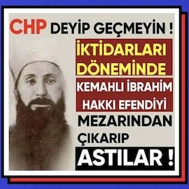 Çok çok sevgili üfürükçü kardeşlerimiz ne zaman o yağlı ve sivilceli mabadları sıkışsa  Kemahlı İbrahim Hakkı Efendinin (!) şapka kanununa uymadığı için mezarından çıkarılıp asıldığını iddia eder.
Zat 14 Ekim 1924’te öldü.
Şapka kanunu 25 Kasım 1925'te çıktı!
Öpüyorum sizi!
