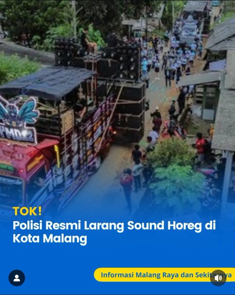 Good News or Bad News ? 
Polisi larang sound horeg di Malang