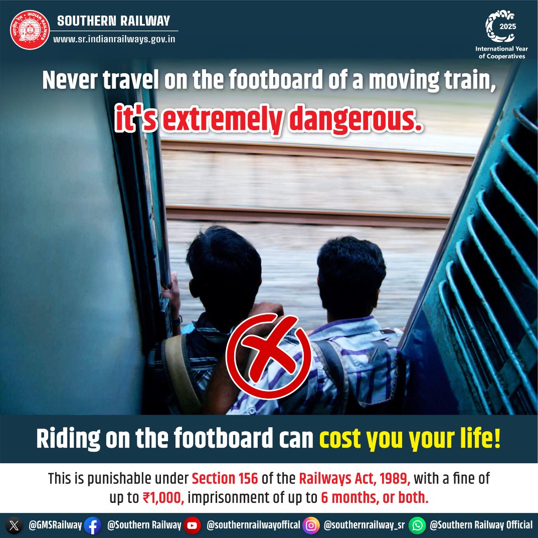 🚫 Footboard travel is a deadly risk – don’t take it!

Your life is precious. Never ride on the footboard of a moving train.

It’s not just dangerous — it’s punishable under Section 156 of the Railways Act, 1989.

#SouthernRailway #SafetyFirst #IndianRailways