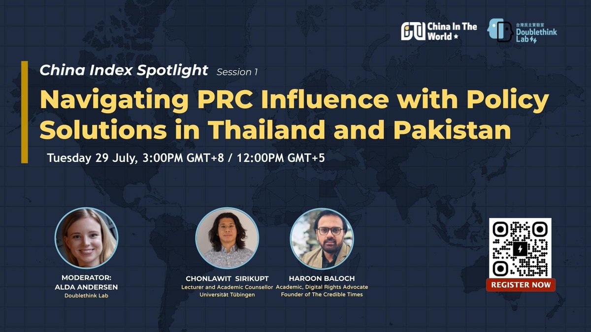 doublethinklab's tweet image. 📣 Join us at the first #ChinaIndex Spotlight Webinar where we explore how Thailand 🇹🇭 &amp;amp; Pakistan 🇵🇰 can navigate Beijing&apos;s influence through careful policy adjustments.

🗓️ Date: Tuesday, July 29, 2025 ⏰ Time: 3:00 PM GMT+8

🔗 Register now: dtl.tw/ga2avc