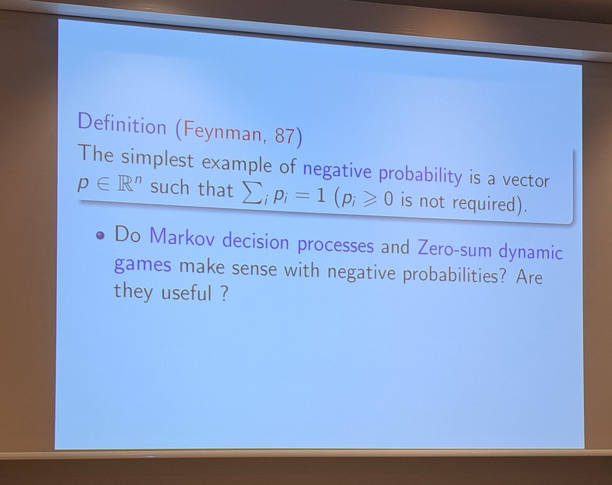 To students: if you got a negative probability, check your computation!
To other scholars: let's make fun.
(A slide by Stephane Gaubert)