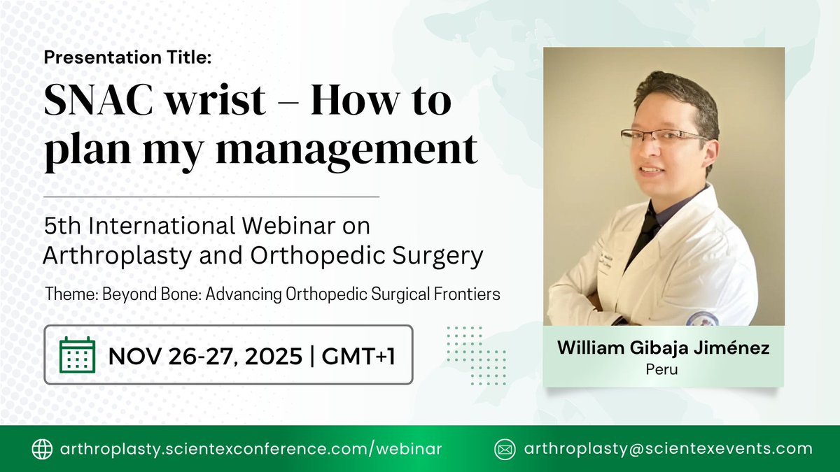 Arthroplasty 2025 (@icao_2025) on Twitter photo We are honored to welcome Dr. William Gibaja Jiménez, Hand Surgeon at Rebagliati Hospital, Peru, as a featured speaker at the 5th International Webinar on Arthroplasty & Orthopedic Surgery, Nov 26–27, 2025
More info: arthroplasty.scientexconference.com/speakers/Willi…
#ScientexConferences #Orthopedics We are honored to welcome Dr. William Gibaja Jiménez, Hand Surgeon at Rebagliati Hospital, Peru, as a featured speaker at the 5th International Webinar on Arthroplasty & Orthopedic Surgery, Nov 26–27, 2025
More info: arthroplasty.scientexconference.com/speakers/Willi…
#ScientexConferences #Orthopedics