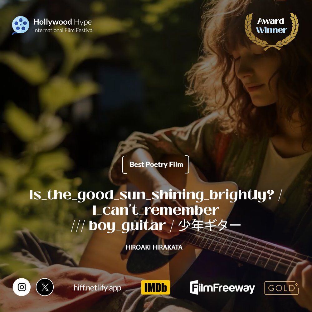 ✨In the Spotlight: Hiroaki Hirakata✨

His film "Is_the_good_sun_shining_brightly? / I_can't_remember // boy_guitar / 少年ギター" has captivated millions heart.#Winner

🎬 A massive congratulations for winning Best Poetry Film!
 
Time to submit yours now: filmfreeway.com/HollywoodHypeI…