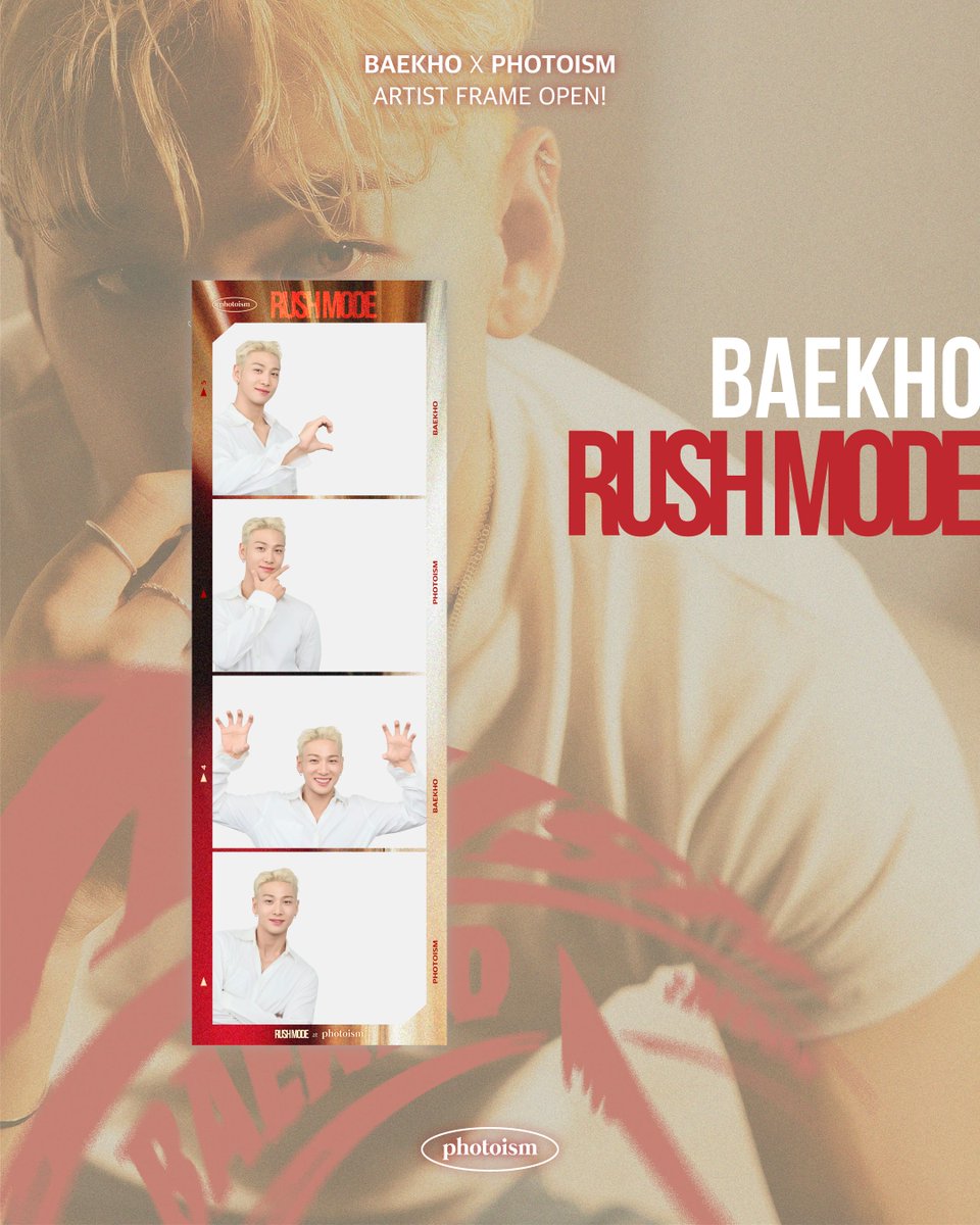 PHOTOISM X BAEKHO
ARTIST FRAME OPEN

백호가 쇠맛 신곡 𝐑𝐔𝐒𝐇로 달려 왔는데
가만히 앉아 있을 순 없지 🏃💨

러닝할 때 들으면 부스터 ON 🚀
나 에어팟 꽂은 줄 알았는데
이건 귀에 꽂는 아드레날린이잖아 !!

느좋 금발 호냥이 백호와 함께
포토이즘에서 특별한 추억을 남겨보세요 🐯🤍

📆
