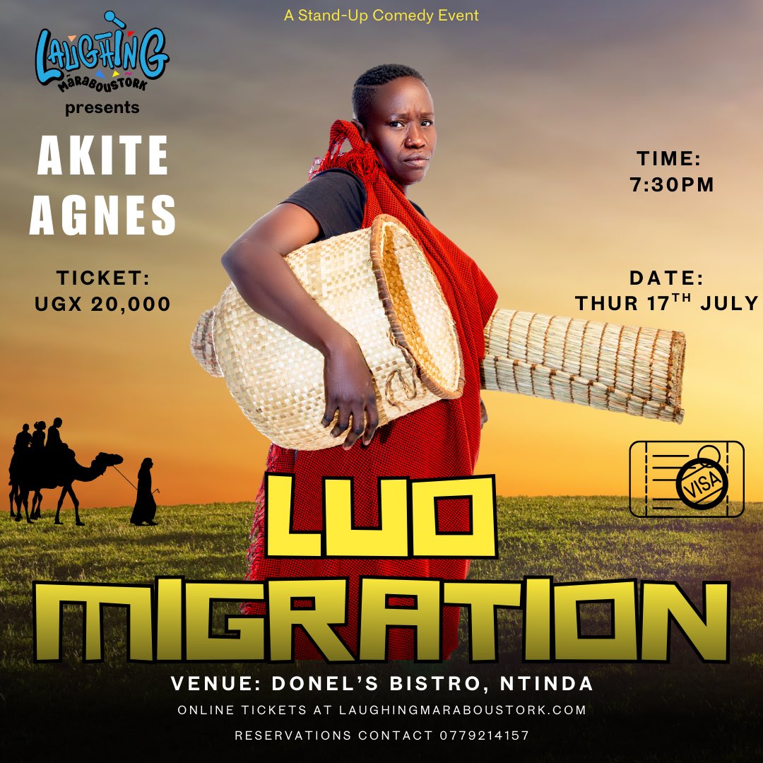 LaughMarabstork's tweet image. Tonight, the Luo are migrating in search of better WiFi. Come through to Donel’s Bistro (Ntinda) and catch @DrHilaryOkello & Akite Agnes w/ host @OmaraDanielol bringing the funny in Luo Migration. Tickets at laughingmaraboustork.com