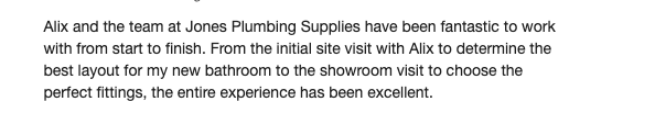 Google Review ⭐⭐⭐⭐⭐
  
Thanks for the lovely words, Luke! 😀
If you ever need a hand with your #bathroom or are on the lookout for any #plumbing supplies, don’t hesitate to reach out to us at ☎️ 020 8684 4457.

You can also check us out online:
jonesplumbing.co.uk