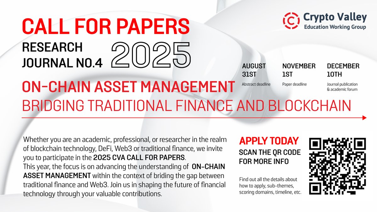 thecryptovalley's tweet image. 📝 The #CVA Research Journal is live and open for submissions!
@thecryptovalley is inviting researchers and industry professionals worldwide to contribute to its 2025 Research Journal.
This year’s theme is “On-Chain Asset Management: Bridging Traditional Finance and…