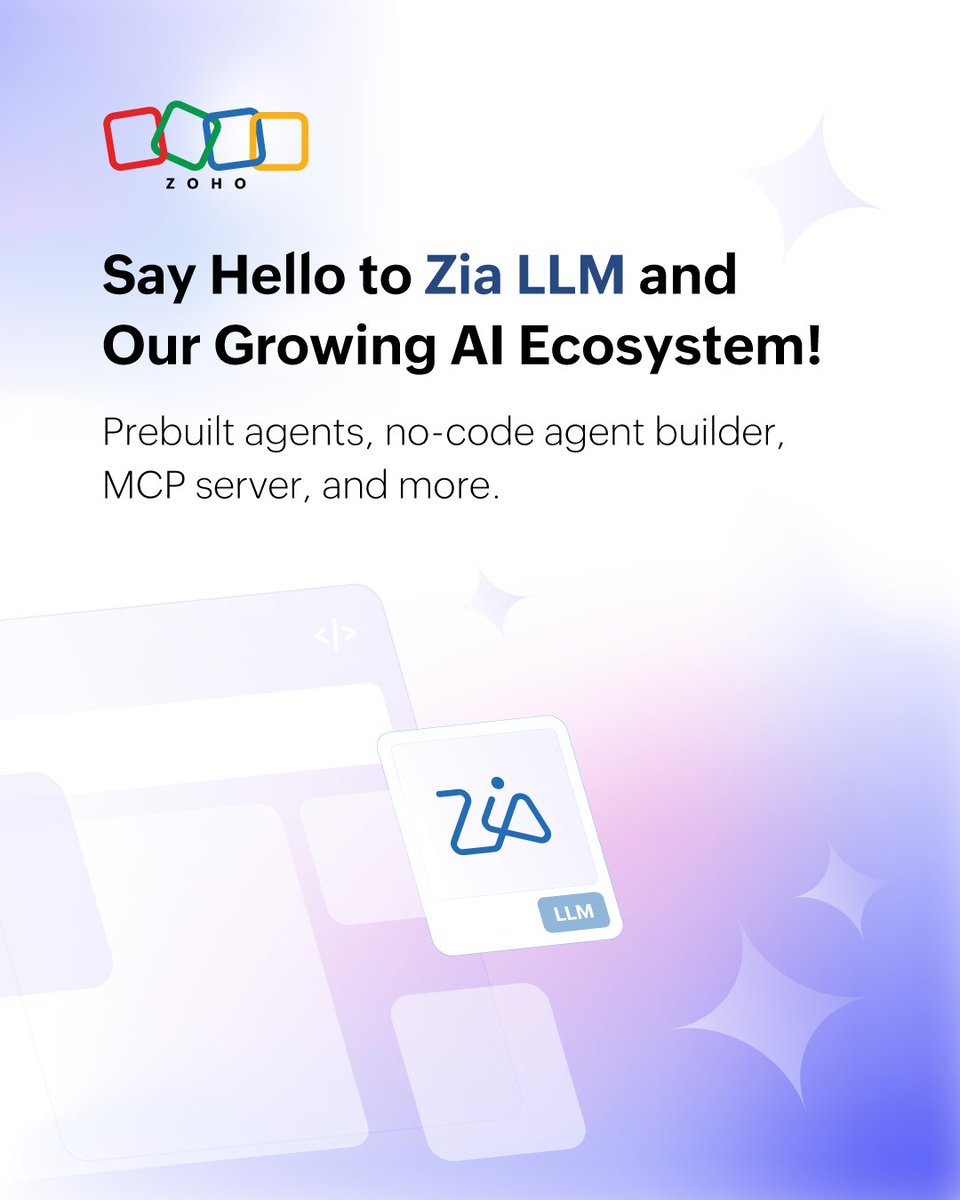Zoho's tweet image. We're excited to announce the launch of Zia LLM, our in-house large language model—built specifically for enterprise needs, with privacy at its core.
With that, we've introduced AI capabilities that include prebuilt Zia Agents, a no-code Agent Builder, and MCP server to help…