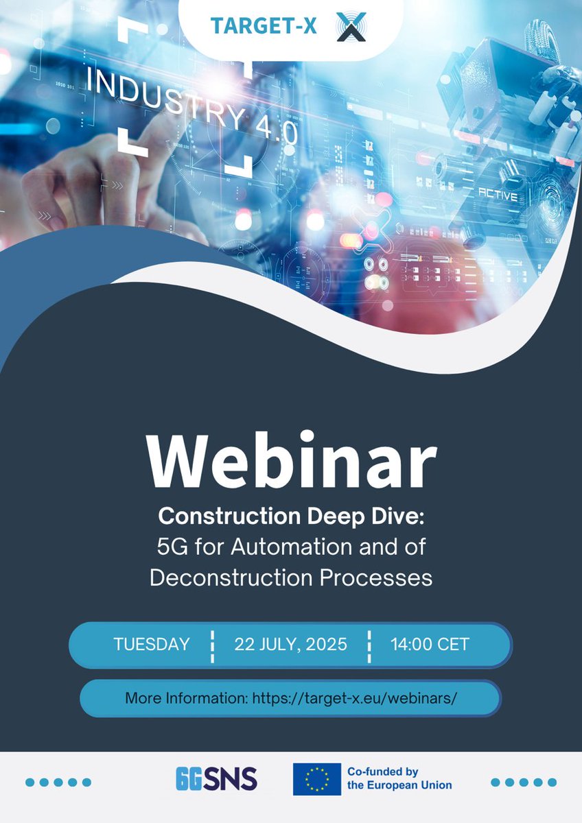 📡 Join the #TARGETX webinar: “Construction Deep Dive: 5G for Automation and Deconstruction Processes”!
📅 22 July 2025
🕑 14:00–15:30 CEST

Discover how #5G &amp; #XR enable smarter &amp; circular construction!

🔗 Register here: tinyurl.com/4epxxpx8

#TARGETX #SmartConstruction