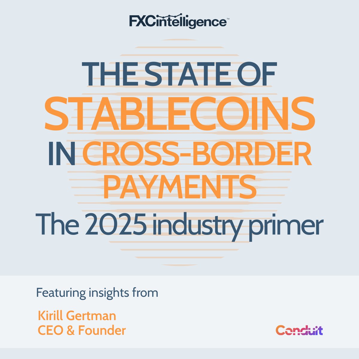 ConduitPay's tweet image. Stablecoins are just getting started—yet they’re already reshaping how money moves across borders.
In @FXCintelligence latest industry primer, our CEO and founder @kirill_gertman shares his perspective on where this technology is headed, what’s working today, and what still…