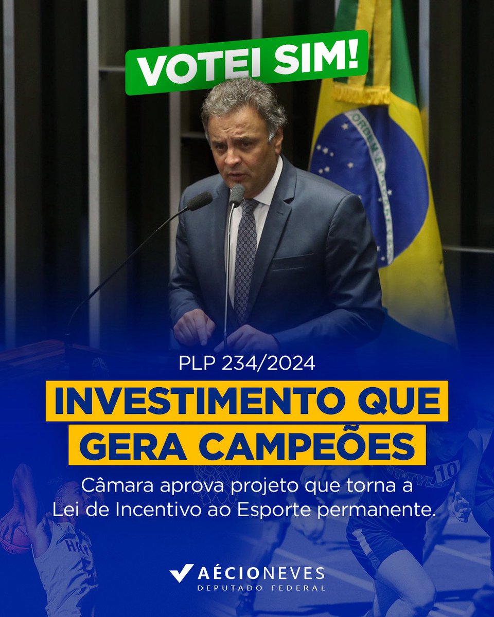AecioNeves's tweet photo. ✅ PLP 234/2024: VOTEI SIM!
Aprovamos na Câmara a Lei de Incentivo ao Esporte de forma permanente.
Mais investimentos, mais oportunidades e mais chances de formar campeões em todo o Brasil.

#AécioNeves #PLP234 #Esporte #LeiDeIncentivo #VoteiSim https://t.co/M1LrhvmkPp