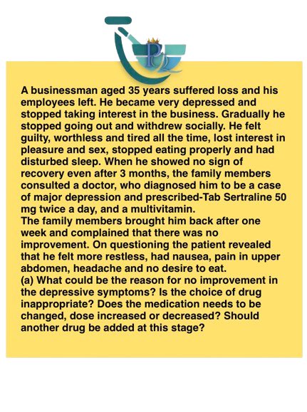 Why are depressive symptoms not improving? Is the current medication inappropriate? Should the dose be adjusted, changed, or should another drug be added at this stage?

Be the prescriber—Drop your best move⤵️

#MentalHealth #DepressionTreatment #Psychiatry #MedicationManagemen