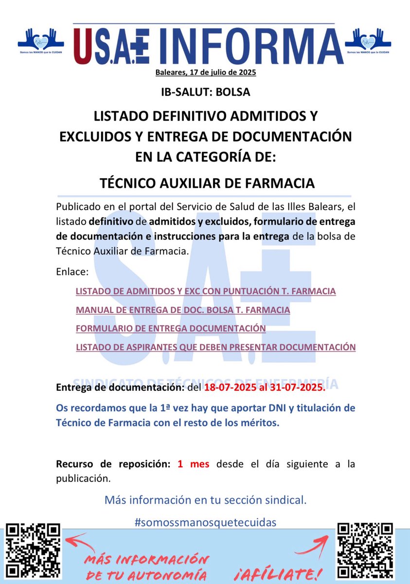 Baleares, 17 de julio de 2025

IB-SALUT: BOLSA

LISTADO DEFINITIVO ADMITIDOS Y EXCLUIDOS Y ENTREGA DE DOCUMENTACIÓN EN LA CATEGORÍA DE: TÉCNICO AUXILIAR DE FARMACIA

Más información en tu sección sindical.

#somossmanosquetecuidas