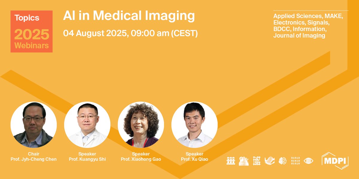 Journal Webinar MDPI (@webinar_mdpi) on Twitter photo Join our webinar on AI in Medical Imaging! Discover the latest advances & applications in the field.
🔗: sciforum.net/event/Topics-39
Register: forms.gle/EtqYRmgrNpYw3h…
<a href="/MDPIOpenAccess/">MDPI</a> <a href="/Applsci/">Applied Sciences MDPI</a> <a href="/MAKE_MDPI/">MAKE_MDPI</a> <a href="/ElectronicsMDPI/">Electronics MDPI</a> <a href="/Signals_MDPI/">Signals MDPI</a> <a href="/BDCC_MDPI/">BigDataCogn.Comput.</a> <a href="/InformationMDPI/">Information MDPI</a> <a href="/J_Imaging_MDPI/">J. Imaging</a> Join our webinar on AI in Medical Imaging! Discover the latest advances & applications in the field.
🔗: sciforum.net/event/Topics-39
Register: forms.gle/EtqYRmgrNpYw3h…
<a href="/MDPIOpenAccess/">MDPI</a> <a href="/Applsci/">Applied Sciences MDPI</a> <a href="/MAKE_MDPI/">MAKE_MDPI</a> <a href="/ElectronicsMDPI/">Electronics MDPI</a> <a href="/Signals_MDPI/">Signals MDPI</a> <a href="/BDCC_MDPI/">BigDataCogn.Comput.</a> <a href="/InformationMDPI/">Information MDPI</a> <a href="/J_Imaging_MDPI/">J. Imaging</a>